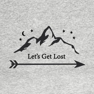 Let's Get Lost T-Shirt